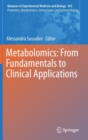 Metabolomics: From Fundamentals to Clinical Applications - Book