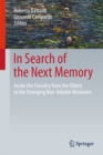 In Search of the Next Memory : Inside the Circuitry from the Oldest to the Emerging Non-Volatile Memories - eBook