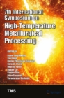 7th International Symposium on High-Temperature Metallurgical Processing - eBook