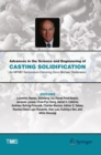 Advances in the Science and Engineering of Casting Solidification : An MPMD Symposium Honoring Doru Michael Stefanescu - eBook