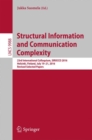 Structural Information and Communication Complexity : 23rd International Colloquium, SIROCCO 2016, Helsinki, Finland, July 19-21, 2016, Revised Selected Papers - Book