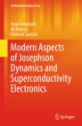 Modern Aspects of Josephson Dynamics and Superconductivity Electronics - eBook