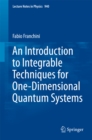 An Introduction to Integrable Techniques for One-Dimensional Quantum Systems - eBook