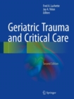 Geriatric Trauma and Critical Care - eBook