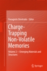 Charge-Trapping Non-Volatile Memories : Volume 2--Emerging Materials and Structures - eBook