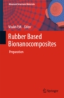 Rubber Based Bionanocomposites : Preparation - eBook