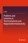Problems and Solutions in Thermoelasticity and Magneto-thermoelasticity - eBook