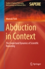 Abduction in Context : The Conjectural Dynamics of Scientific Reasoning - eBook
