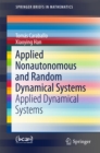 Applied Nonautonomous and Random Dynamical Systems : Applied Dynamical Systems - eBook