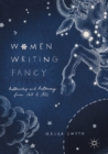 Women Writing Fancy : Authorship and Autonomy from 1611 to 1812 - eBook