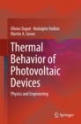 Thermal Behavior of Photovoltaic Devices : Physics and Engineering - eBook