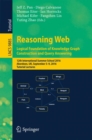 Reasoning Web: Logical Foundation of Knowledge Graph Construction and Query Answering : 12th International Summer School 2016, Aberdeen, UK, September 5-9, 2016, Tutorial Lectures - Book
