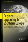 Regional Upgrading in Southern Europe : Spatial Disparities and Human Capital - eBook