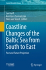 Coastline Changes of the Baltic Sea from South to East : Past and Future Projection - eBook
