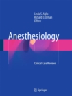 Anesthesiology : Clinical Case Reviews - Book
