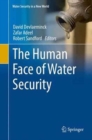 The Human Face of Water Security - Book