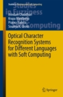 Optical Character Recognition Systems for Different Languages with Soft Computing - eBook