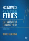 Economics as Applied Ethics : Fact and Value in Economic Policy - eBook
