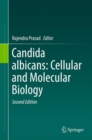 Candida albicans: Cellular and Molecular Biology - eBook