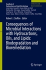 Consequences of Microbial Interactions with Hydrocarbons, Oils, and Lipids: Biodegradation and Bioremediation - Book