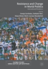 Resistance and Change in World Politics : International Dissidence - eBook