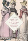 Women and 'Value' in Jane Austen's Novels : Settling, Speculating and Superfluity - eBook