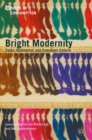 Bright Modernity : Color, Commerce, and Consumer Culture - eBook