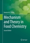 Mechanism and Theory in Food Chemistry, Second Edition - eBook