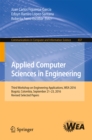 Applied Computer Sciences in Engineering : Third Workshop on Engineering Applications, WEA 2016, Bogota, Colombia, September 21-23, 2016, Revised Selected Papers - eBook
