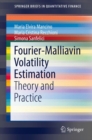 Fourier-Malliavin Volatility Estimation : Theory and Practice - eBook