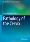 Pathology of the Cervix - eBook