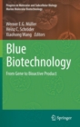 Blue Biotechnology : From Gene to Bioactive Product - Book
