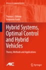 Hybrid Systems, Optimal Control and Hybrid Vehicles : Theory, Methods and Applications - eBook