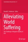 Alleviating World Suffering : The Challenge of Negative Quality of Life - eBook