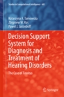 Decision Support System for Diagnosis and Treatment of Hearing Disorders : The Case of Tinnitus - eBook