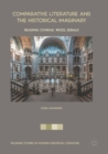 Comparative Literature and the Historical Imaginary : Reading Conrad, Weiss, Sebald - eBook