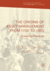 The Origins of Asset Management from 1700 to 1960 : Towering Investors - eBook