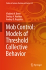 Mob Control: Models of Threshold Collective Behavior - eBook