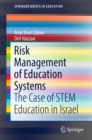 Risk Management of Education Systems : The Case of STEM Education in Israel - eBook