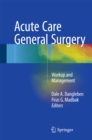 Acute Care General Surgery : Workup and Management - eBook