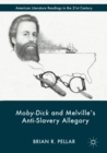Moby-Dick and Melville's Anti-Slavery Allegory - eBook