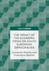 The Impact of the Economic Crisis on South European Democracies - eBook