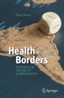 Health Without Borders : Epidemics in the Era of Globalization - eBook