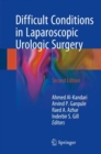 Difficult Conditions in Laparoscopic Urologic Surgery - eBook