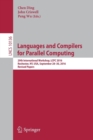 Languages and Compilers for Parallel Computing : 29th International Workshop, LCPC 2016, Rochester, NY, USA, September 28-30, 2016, Revised Papers - Book