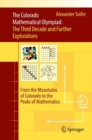 The Colorado Mathematical Olympiad: The Third Decade and Further Explorations : From the Mountains of Colorado to the Peaks of Mathematics - eBook