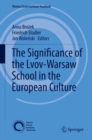 The Significance of the Lvov-Warsaw School in the European Culture - eBook