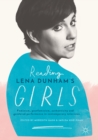 Reading Lena Dunham's Girls : Feminism, postfeminism, authenticity and gendered performance in contemporary television - eBook