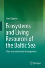 Ecosystems and Living Resources of the Baltic Sea : Their assessment and management - eBook