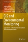 GIS and Environmental Monitoring : Applications in the Marine, Atmospheric and Geomagnetic Fields - eBook